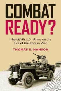 Combat Ready? libro in lingua di Hanson Thomas E.