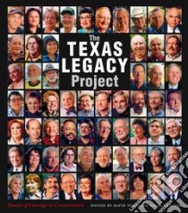The Texas Legacy Project libro in lingua di Todd David (EDT), Weisman David (EDT), Smith Carter (FRW)
