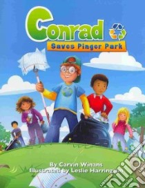 Conrad Saves Pinger Park libro in lingua di Winans Carvin, Harrington Leslie (ILT)