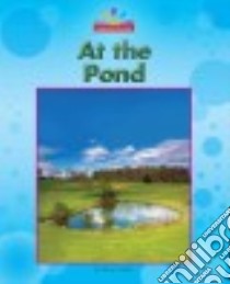 At the Pond libro in lingua di Lindeen Mary