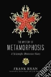 The Mystery of Metamorphosis libro in lingua di Ryan Frank P.