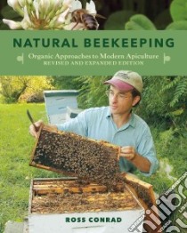 Natural Beekeeping libro in lingua di Conrad Ross