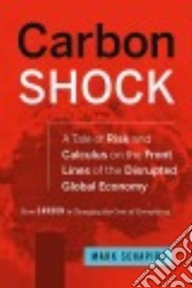 Carbon Shock libro in lingua di Schapiro Mark