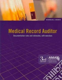 Medical Record Auditor libro in lingua di Grider Deborah J., American Medical Association Staff (CON)