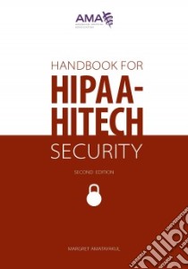 Handbook for Hipaa-hitech Security libro in lingua di Amatayakul Margaret