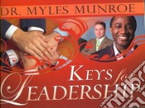 Keys for Leadership libro in lingua di Munroe Myles