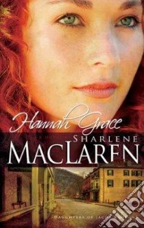 Hannah Grace libro in lingua di Maclaren Sharlene