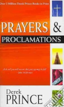 Prayers & Proclomations libro in lingua di Prince Derek
