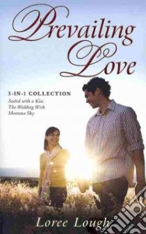 Prevailing Love libro in lingua di Lough Lorree