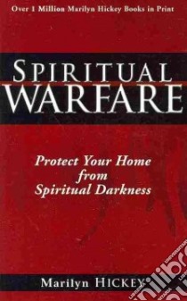 Spiritual Warfare libro in lingua di Hickey Marilyn