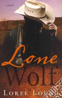 Lone Wolf libro in lingua di Lough Loree