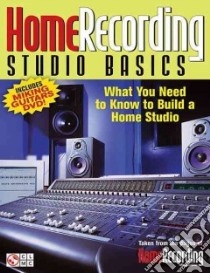 Home Recording Studio Basics libro in lingua di Hal Leonard Publishing Corporation (COR)