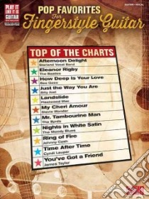 Pop Favorites for Fingerstyle Guitar libro in lingua di Hal Leonard Publishing Corporation (COR)