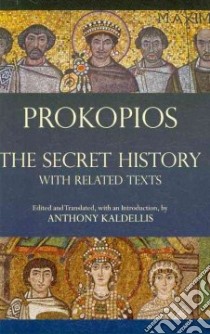The Secret History libro in lingua di Prokopios, Kaldellis Anthony (EDT)