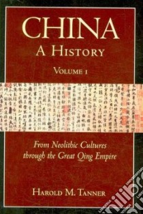 China: a History libro in lingua di Tanner Harold M.