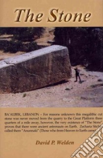 The Stone libro in lingua di Welden David P.