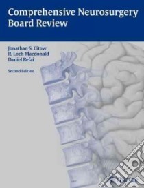 Comprehensive Neurosurgery Board Review libro in lingua di Citow Jonathan S. M.D., Macdonald R. Loch, Refai Daniel M.D.