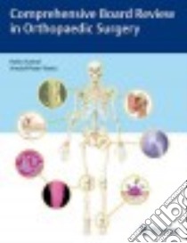 Comprehensive Board Review in Orthopaedic Surgery libro in lingua di Kamal Robin N. M.D. (EDT), Weiss Arnold-Peter M.D. (EDT)