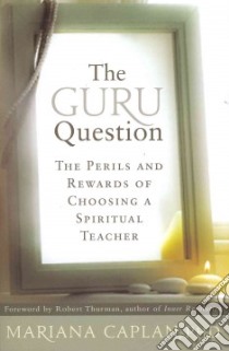 The Guru Question libro in lingua di Caplan Mariana