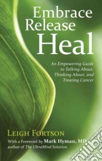 Embrace Release Heal libro in lingua di Fortson Leigh
