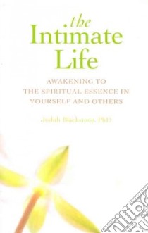 The Intimate Life libro in lingua di Blackstone Judith