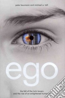Ego libro in lingua di Baumann Peter, Taft Michael W.