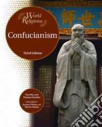 Confucianism libro in lingua di Hoobler Dorothy, Hoobler Thomas