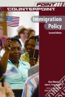Immigration Policy libro in lingua di Allport Alan, Ferguson John E. Jr.