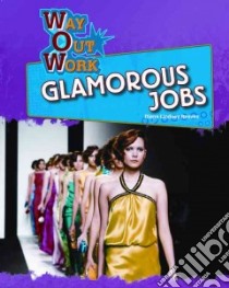 Glamorous Jobs libro in lingua di Reeves Diane Lindsey