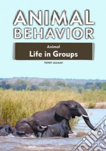 Animal Life in Groups libro in lingua di Allman Toney