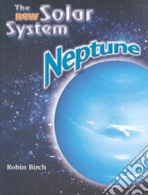 Neptune libro in lingua di Birch Robin