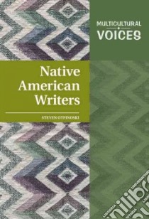 Native American Writers libro in lingua di Otfinoski Steven