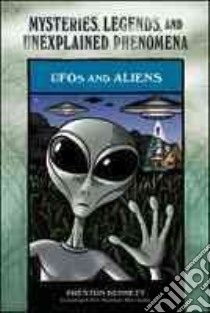 UFOs and Aliens libro in lingua di Dennett Preston, Guiley Rosemary Ellen (EDT)
