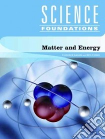 Matter and Energy libro in lingua di Karam P. Andrew Ph.d., Stein Ben P.