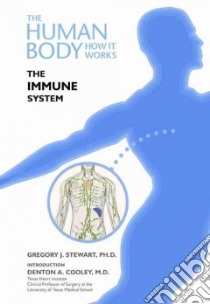 The Immune System libro in lingua di Stewart Gregory J., Cooley Denton A. M.D. (INT)