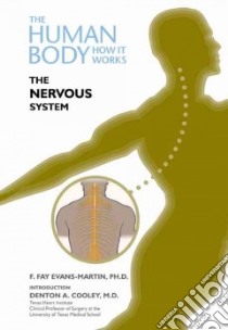 The Nervous System libro in lingua di Evans-martin F. Fay, Cooley Denton A. M.D. (INT)