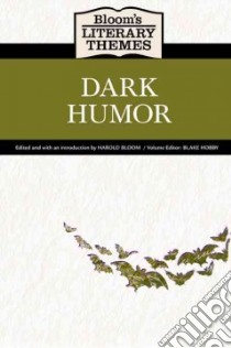 Dark Humor libro in lingua di Bloom Harold (EDT)