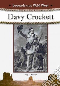 Davy Crockett libro in lingua di Hasday Judy L.