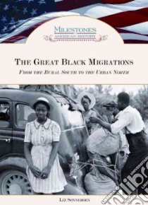 The Great Black Migrations libro in lingua di Sonneborn Liz