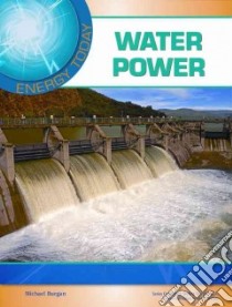 Water Power libro in lingua di Burgan Michael