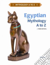 Egyptian Mythology A to Z libro in lingua di Remler Pat