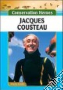 Jacques Cousteau libro in lingua di Knowles Johanna