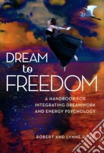 Dream to Freedom libro in lingua di Hoss Robert, Hoss Lynne