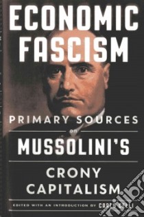 Economic Fascism libro in lingua di Celli Carlo (EDT)