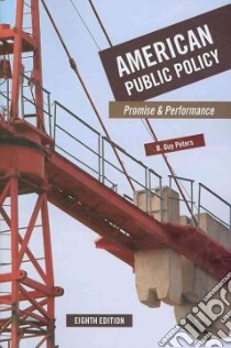 American Public Policy libro in lingua di Peters B. Guy