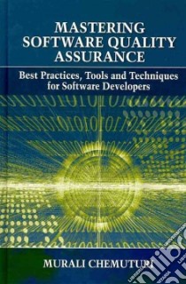 Mastering Software Quality Assurance libro in lingua di Chemuturi Murali