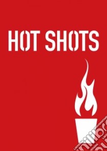 Hot Shots libro in lingua di Scheffel Sarah, Gaze Christine