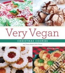 Very Vegan Christmas Cookies libro in lingua di Brown Ellen