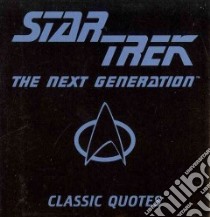 Star Trek the Next Generation Classic Quotes libro in lingua di Cider Mill Press (COR)