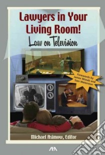 Lawyers in Your Living Room! libro in lingua di Asimow Michael (EDT)